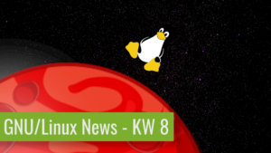Read more about the article Linux ist das erste Mal auf dem Mars gelandet – GNU/Linux News KW 8