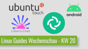 Read more about the article Freenode-IRC Netzwerk am Ende, Ubuntu Touch 17, Element Spaces & Android 12 – News KW 20
