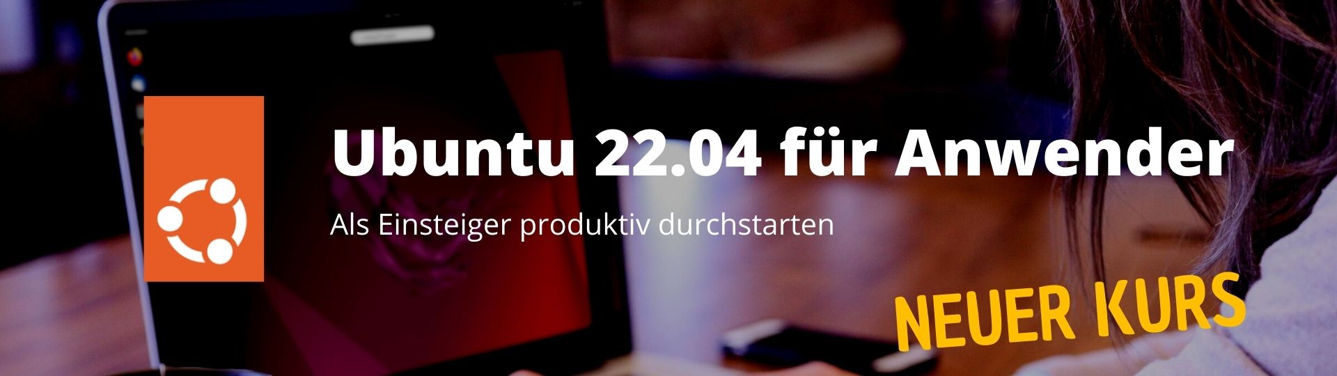 Ubuntu Kurs für Anwender